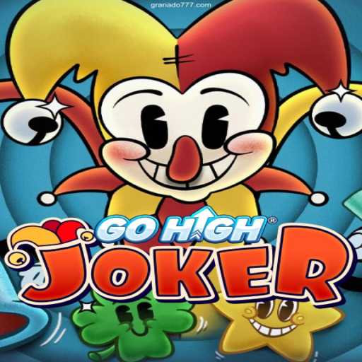 Exploring GoHighJoker: The Exciting New Game on the 777Granado.Com Platform